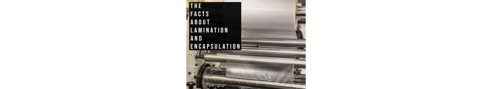 Lamination – the facts