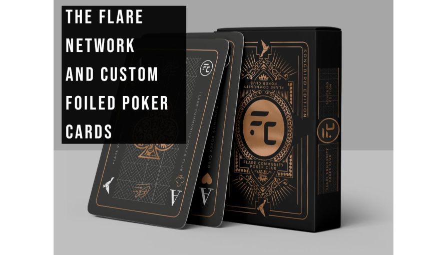 The Flare Network And Foiled Poker Cards