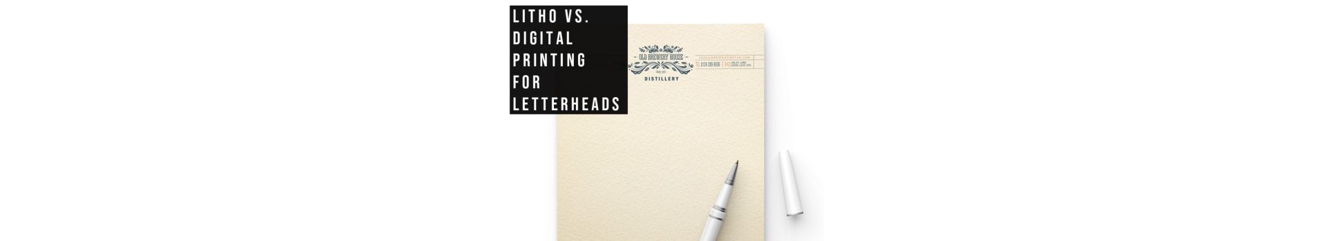 Litho Vs Digital Printing For Letterheads