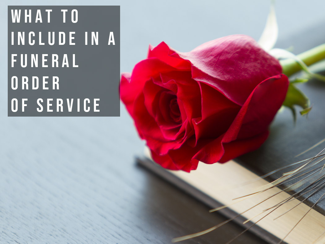 what-to-include-in-a-funeral-order-of-service